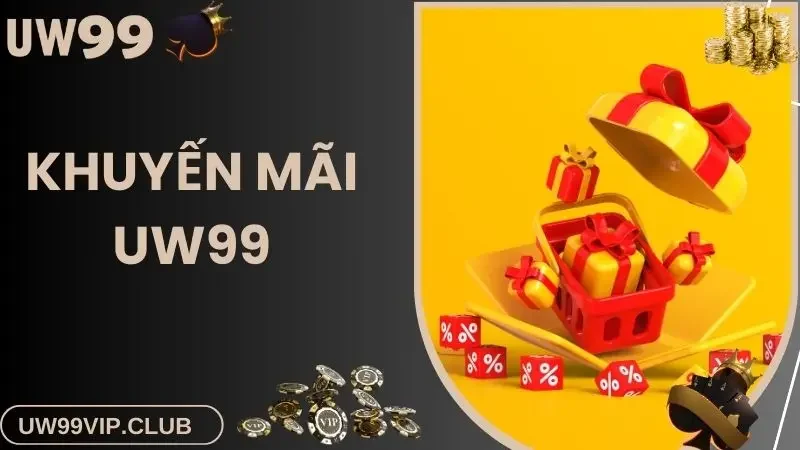 Khuyến mãi uw99vip.club